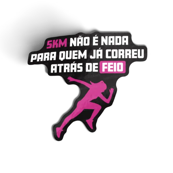 Adesivo 5km não é Nada, Memes e Humor