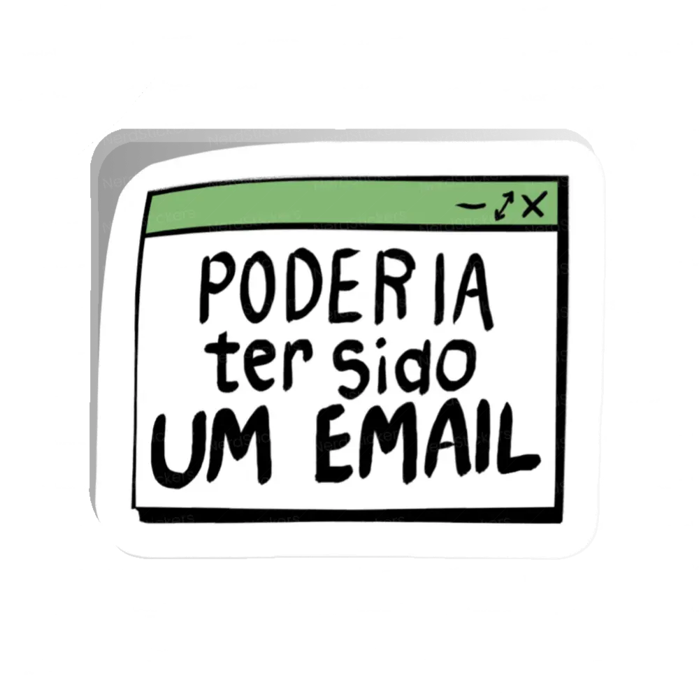 Poderia ter sido um e-mail
