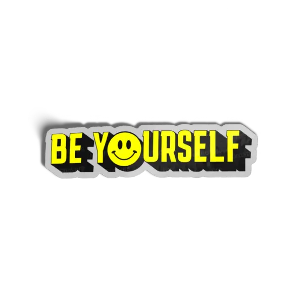 Be yourself II