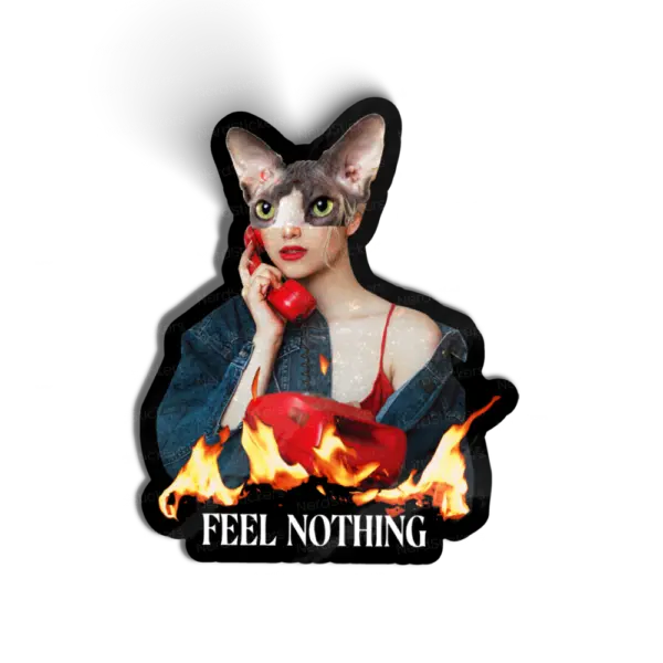 FEEL NOTHING
