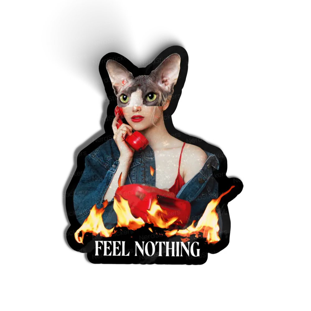 FEEL NOTHING