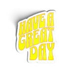 Have a Great Day