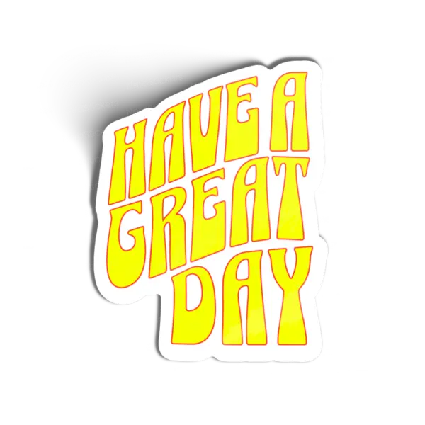 Have a Great Day