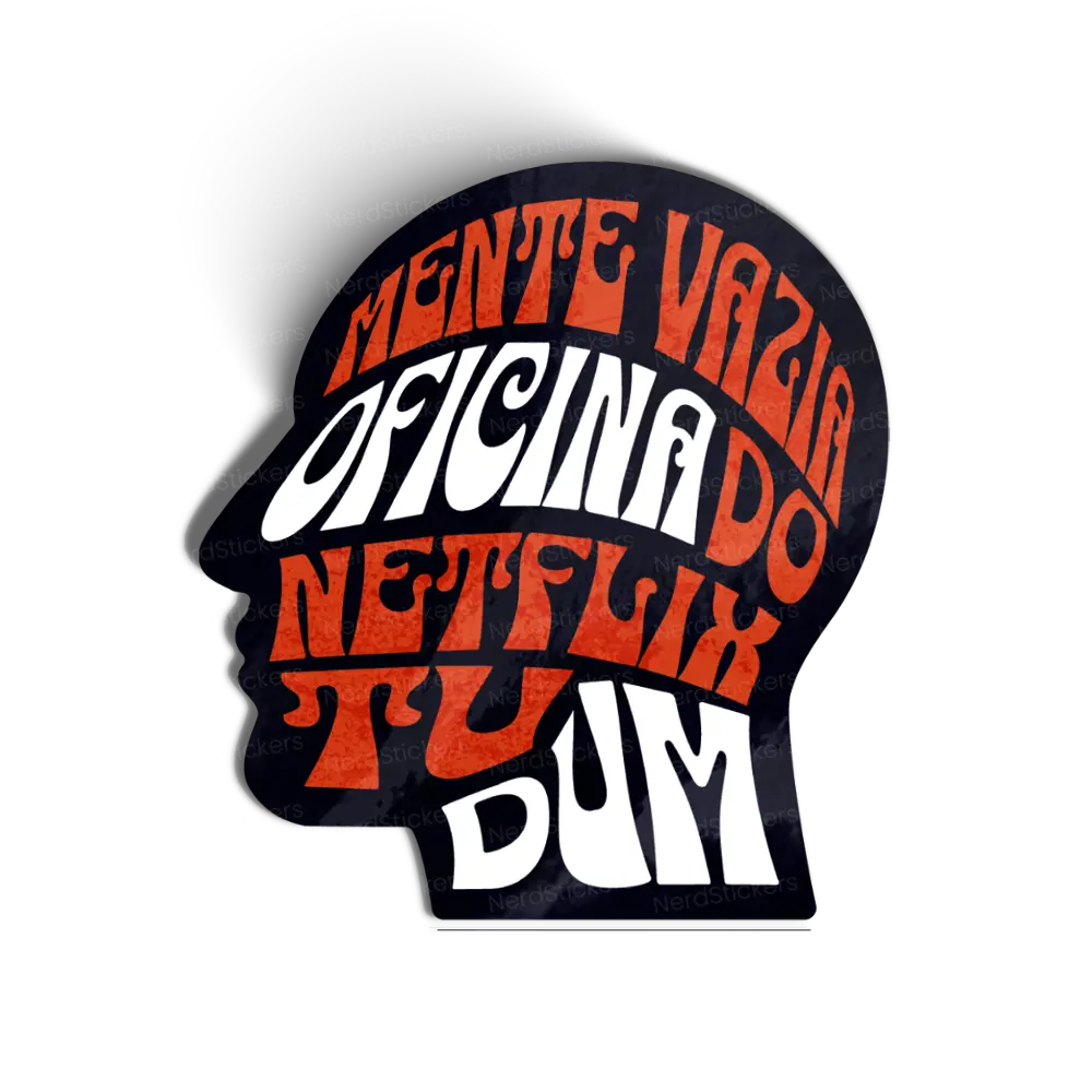 Adesivo Mente Vazia Oficina do Netflix, Memes e Humor
