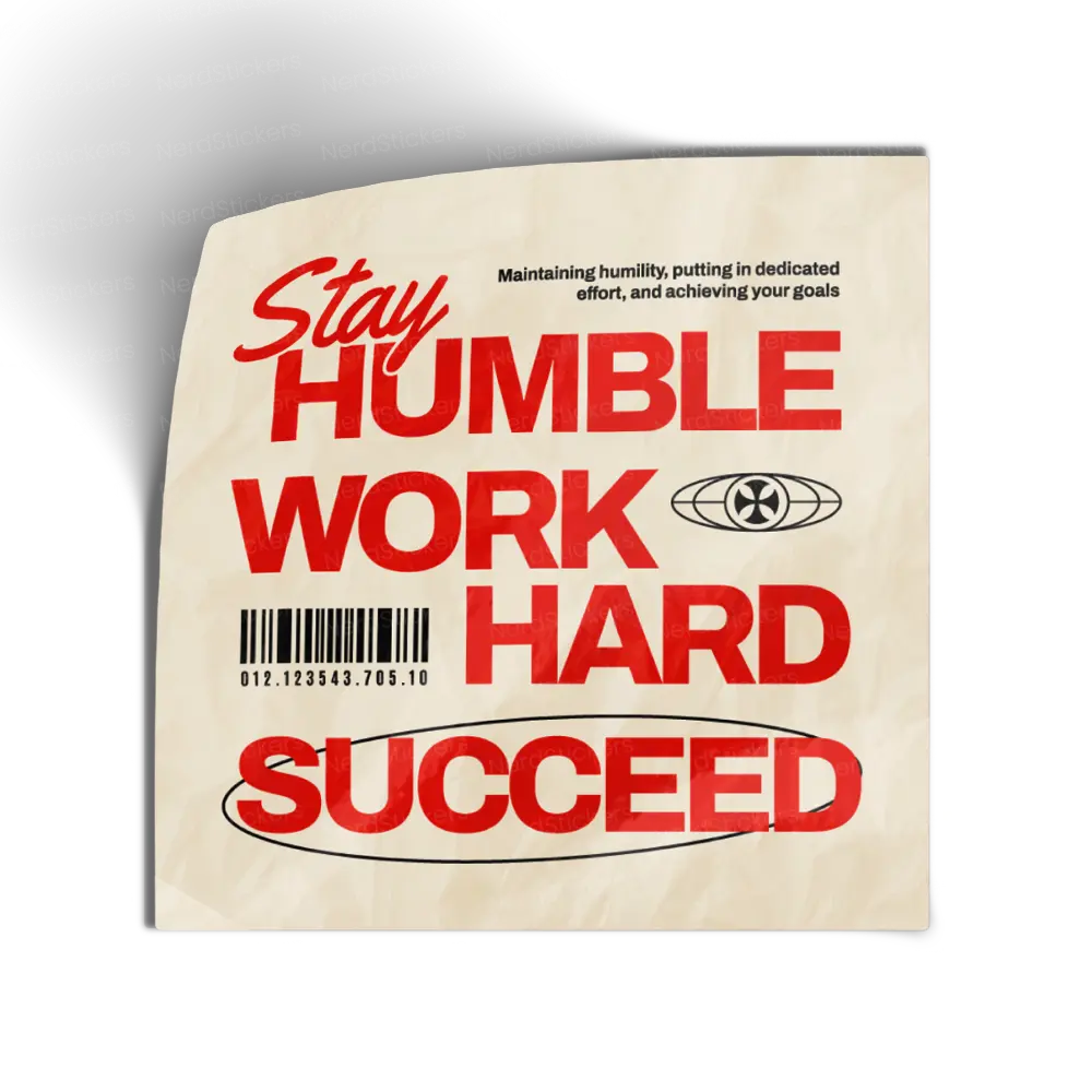 Adesivo Stay Humble Work Hard Succeed, Frases