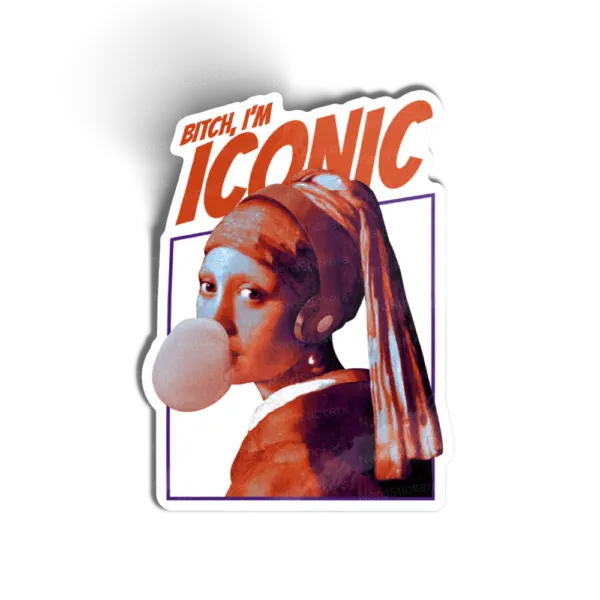 Bitch, Im Iconic