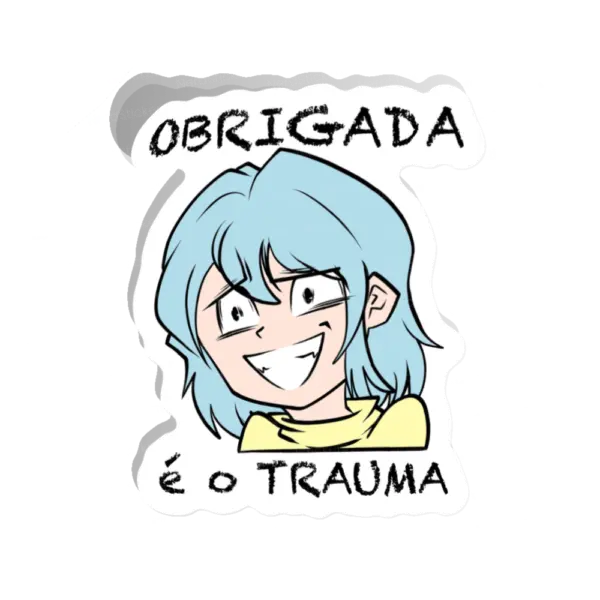 Obrigada é o trauma