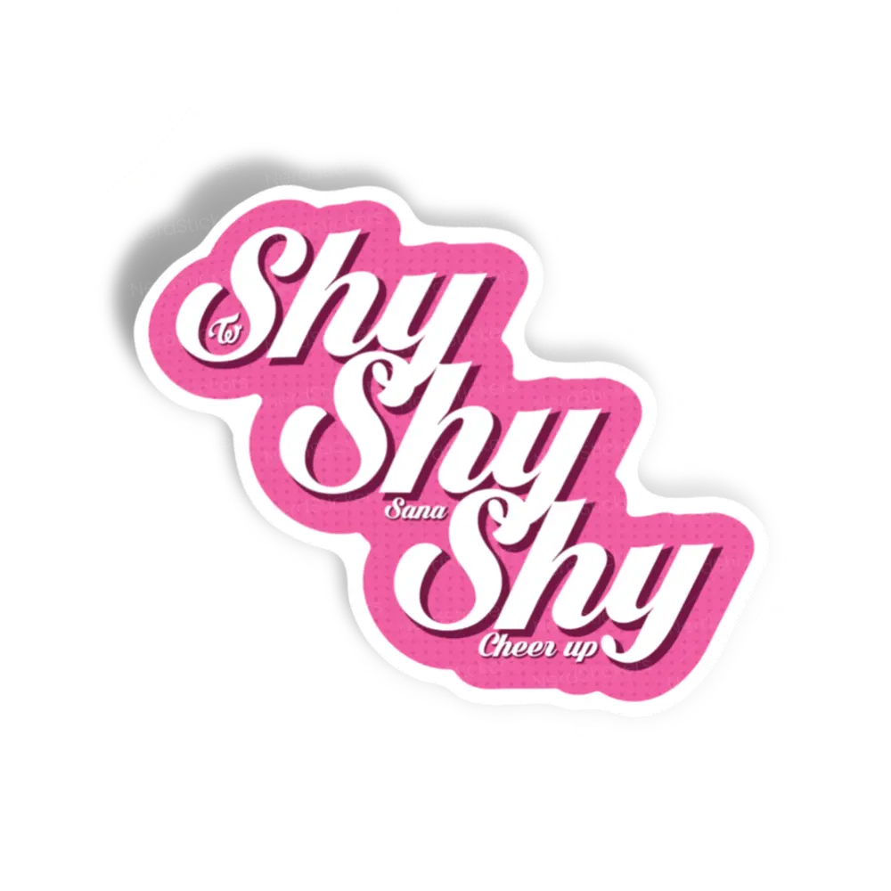 Shy Shy Shy