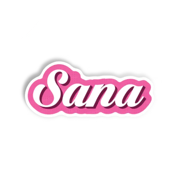 Sana.