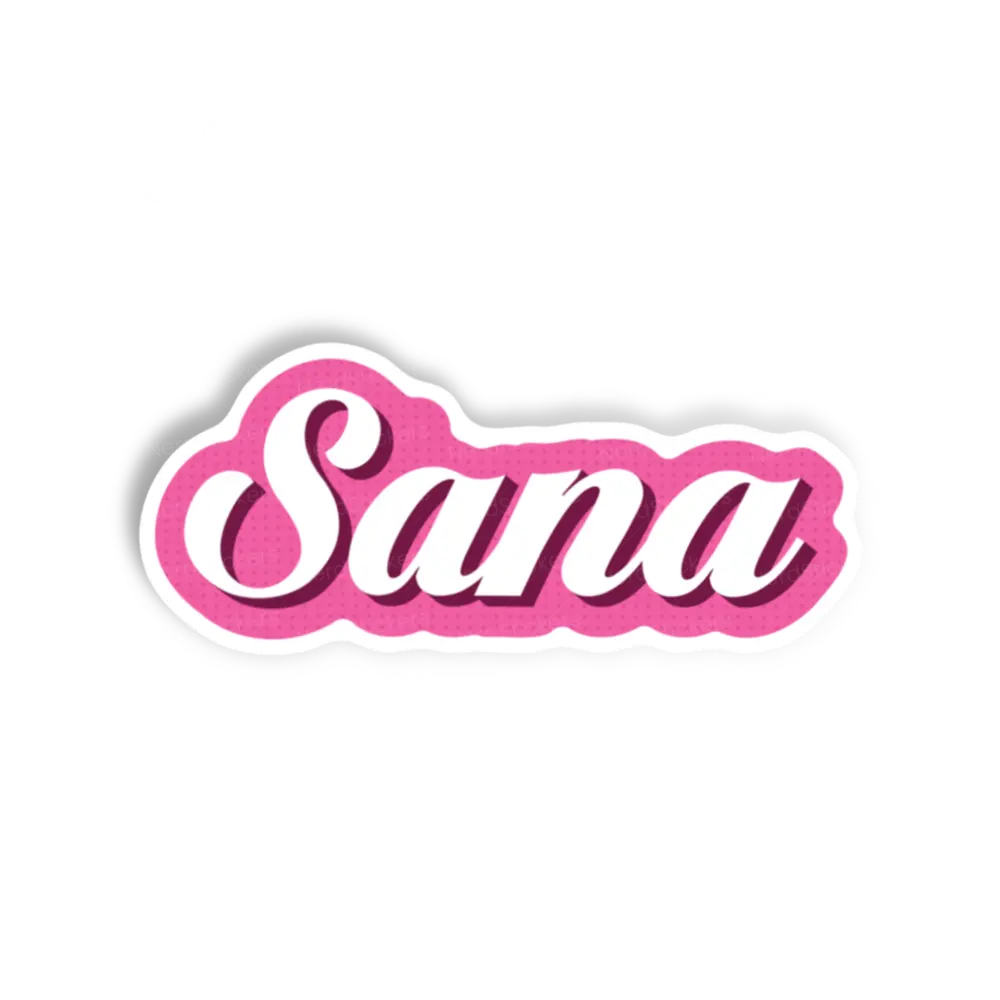 Sana.
