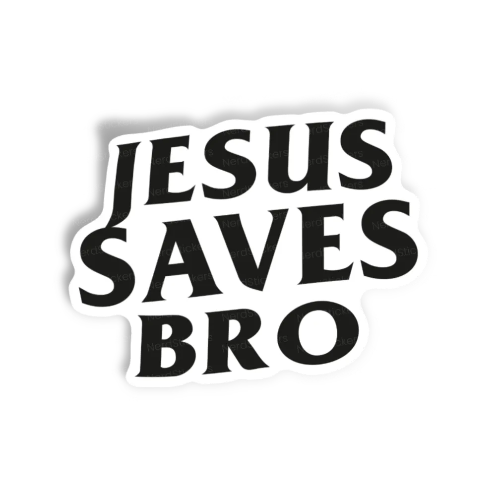 Adesivo Jesus Saves bro, Cristãos