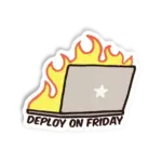 deploy friday