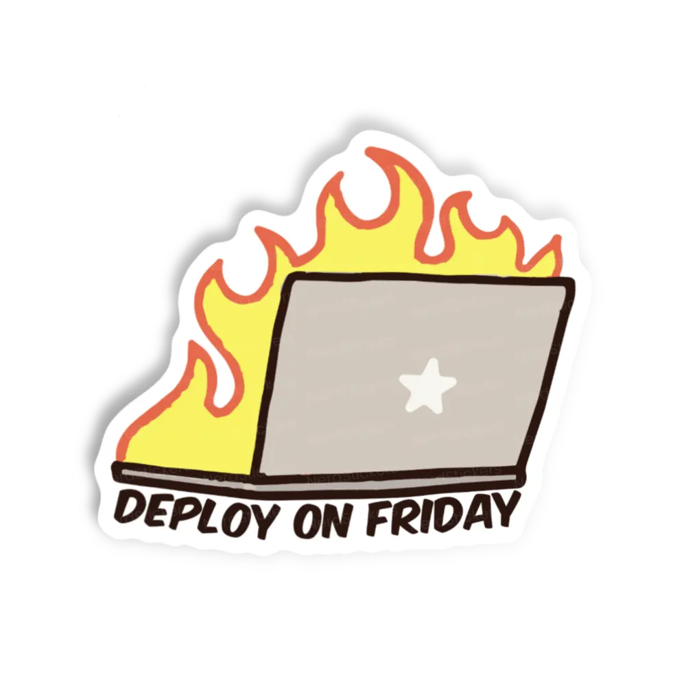 Adesivo deploy friday, Programação
