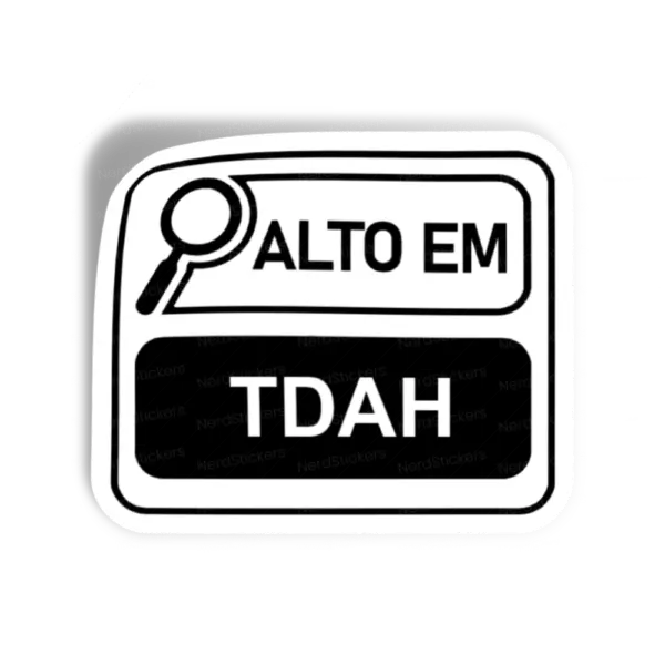 Adesivo Alto em TDAH, Causas