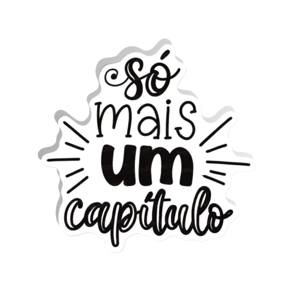 Só mais 1 capítulo sticker, Causes