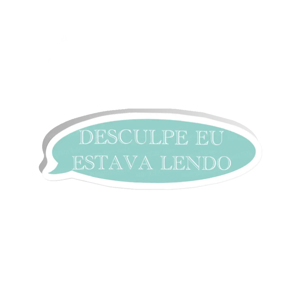 Desculpe eu estava lendo sticker, Causes