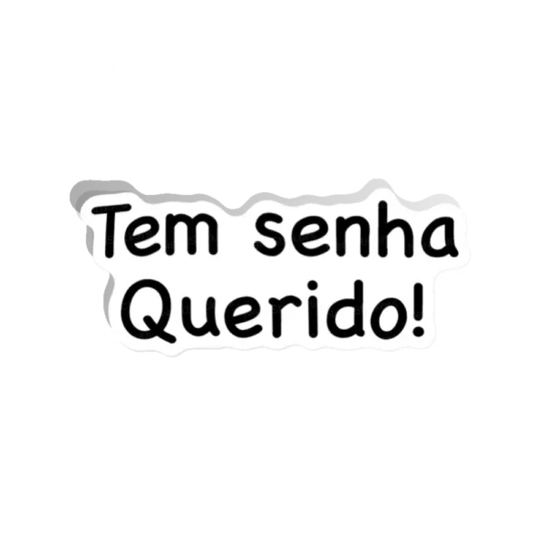 Adesivo Tem senha querido!, Memes e Humor