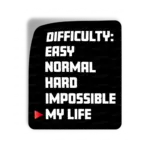 My life hard