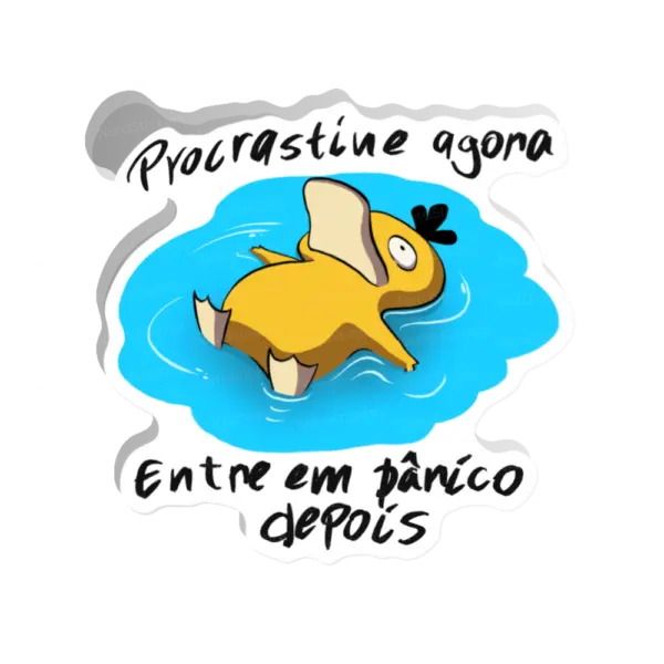 Adesivo Procrastine agora, pânico depois, Animais