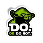Do or do not