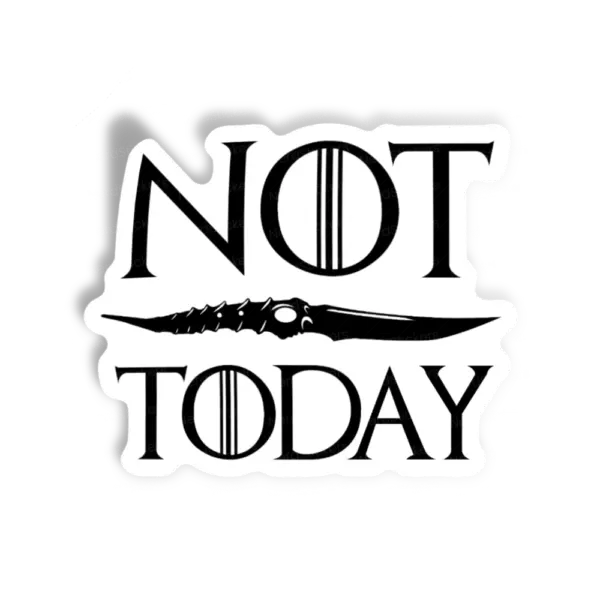 Adesivo Not today Dagger, Filmes e Séries
