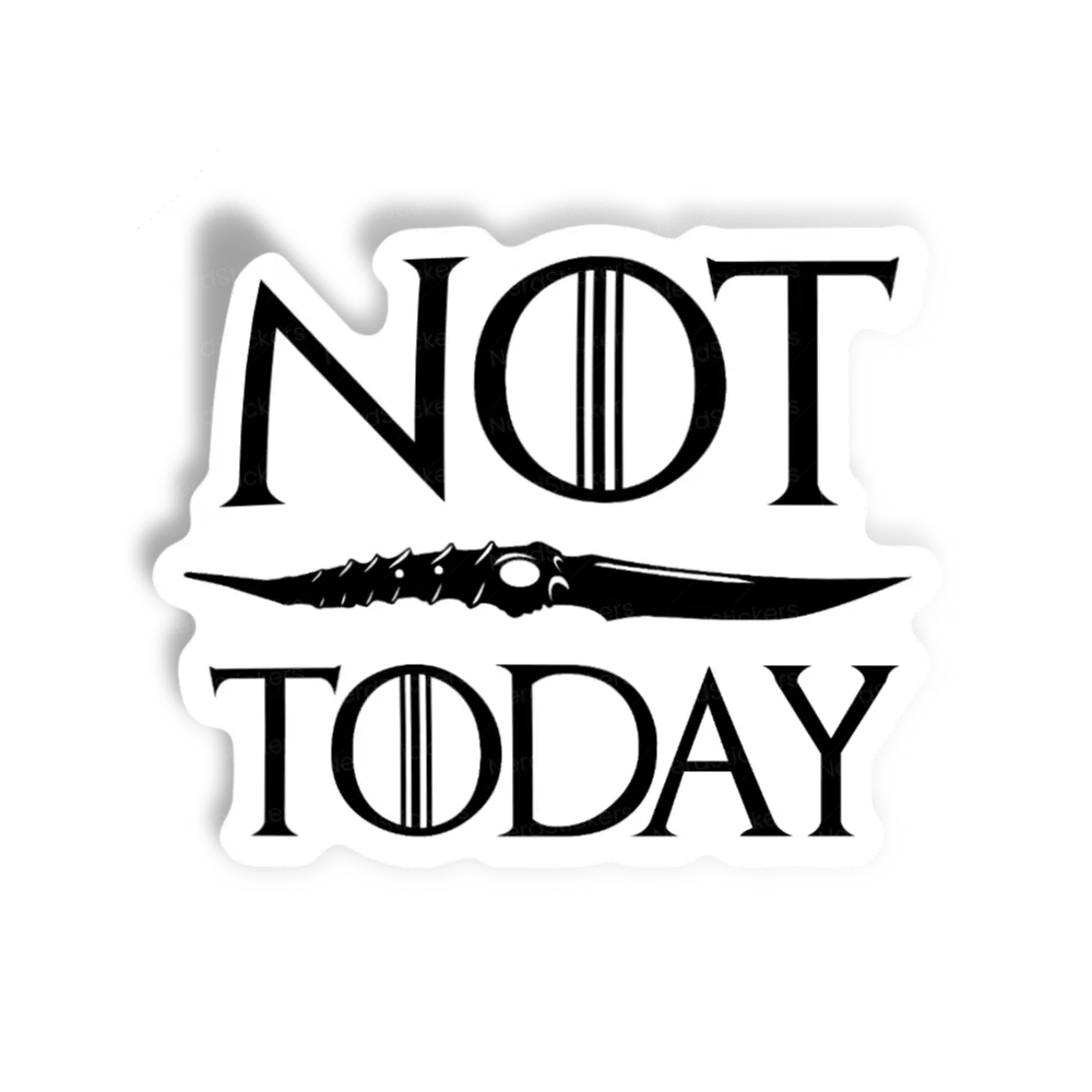 Adesivo Not today Dagger, Filmes e Séries