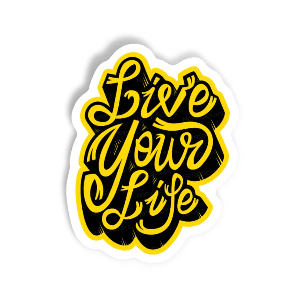Adesivo Live your life, Design