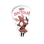 Hey baitola!