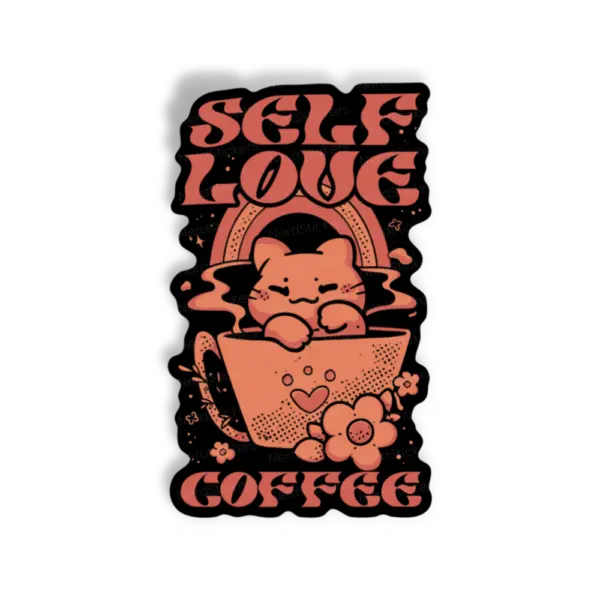 Adesivo Self Love Coffee, Comida e Bebida
